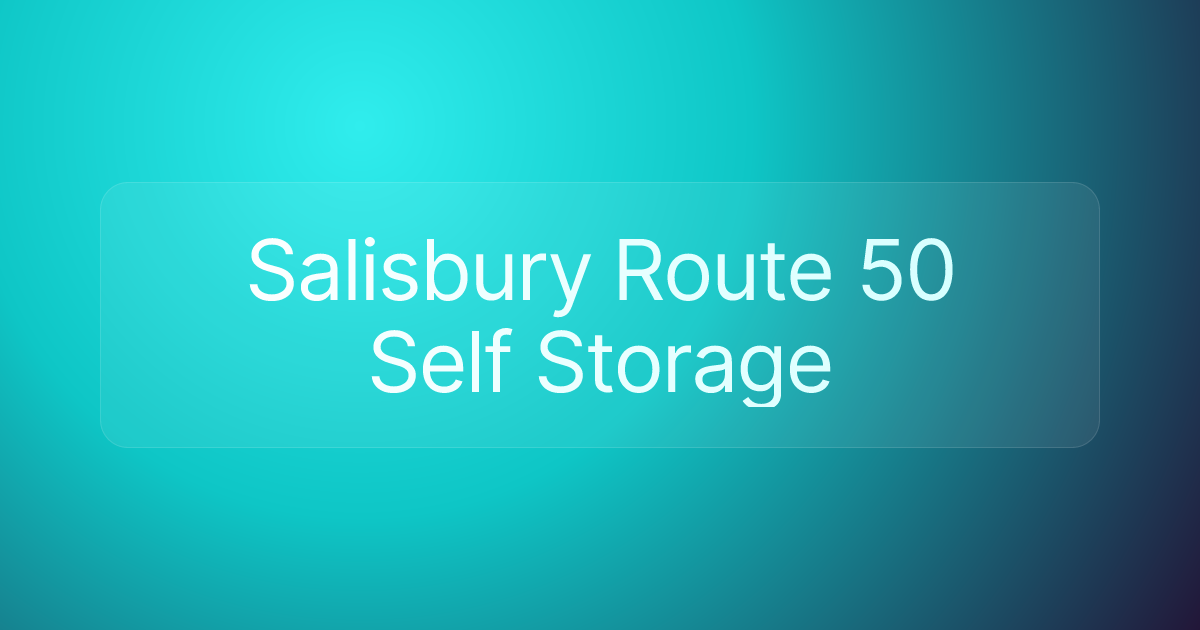 Salisbury Route 50 Self Storage