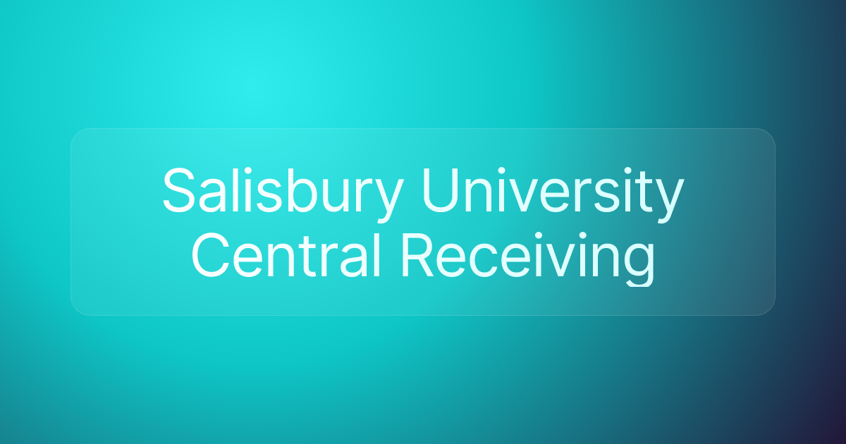 Salisbury University Central Receiving