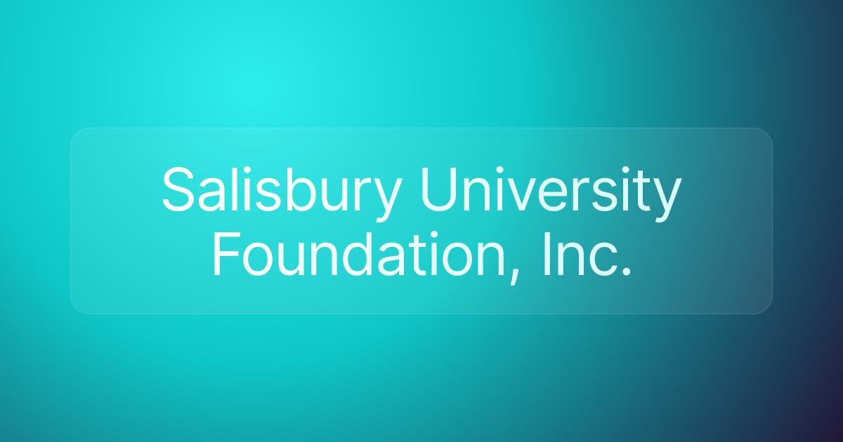 Salisbury University Foundation, Inc.