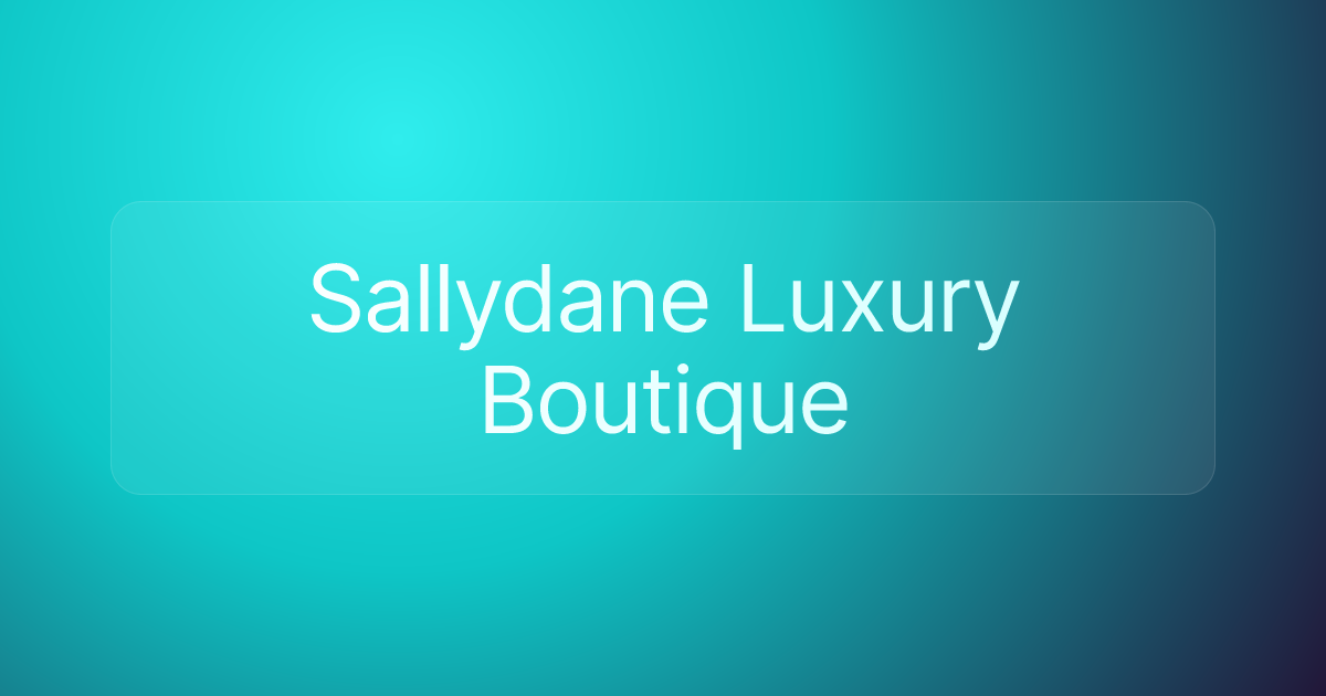 Sallydane Luxury Boutique