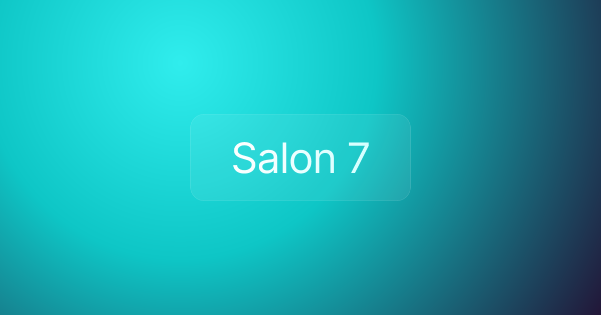 Salon 7