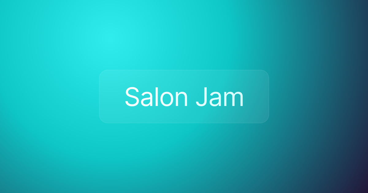 Salon Jam