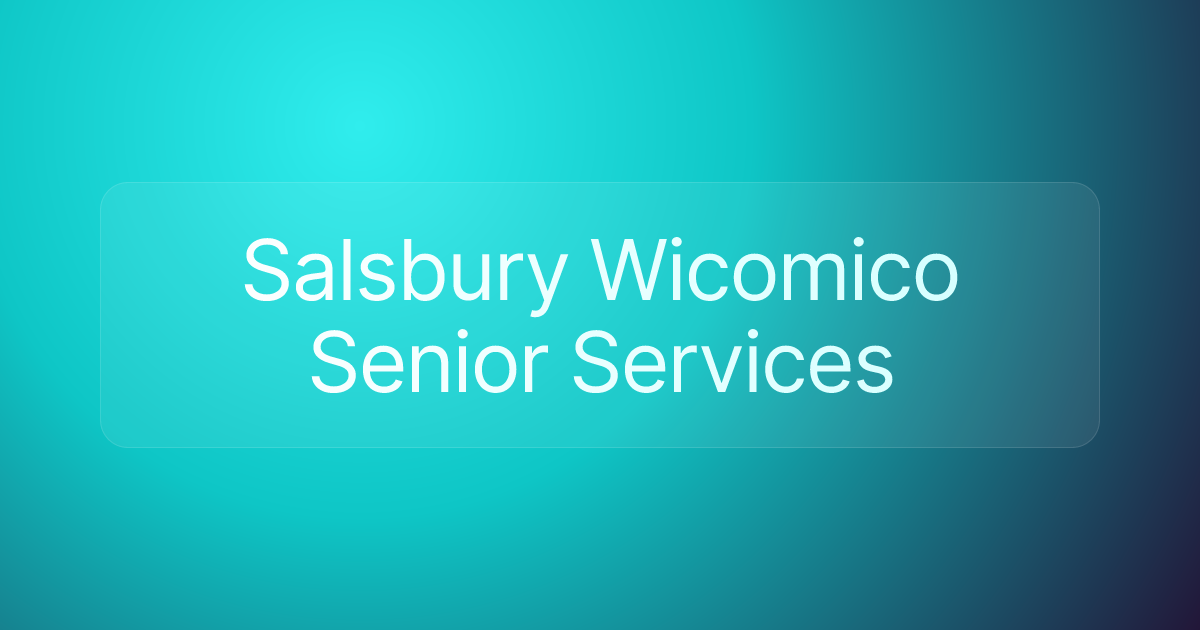 Salsbury Wicomico Senior Services