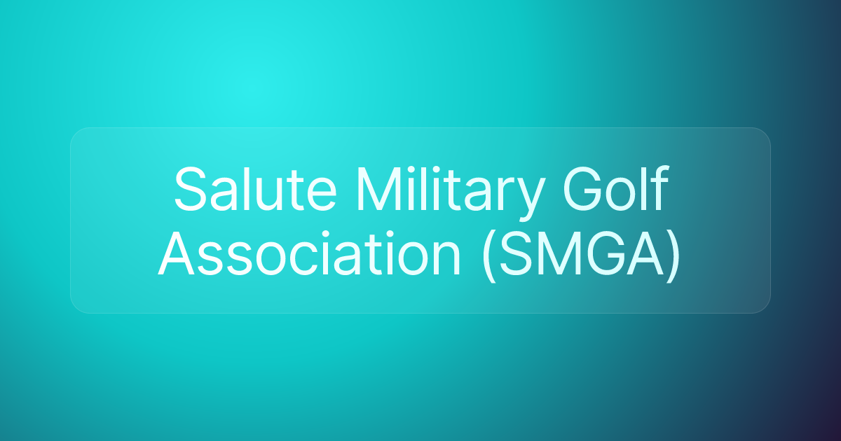 Salute Military Golf Association (SMGA)
