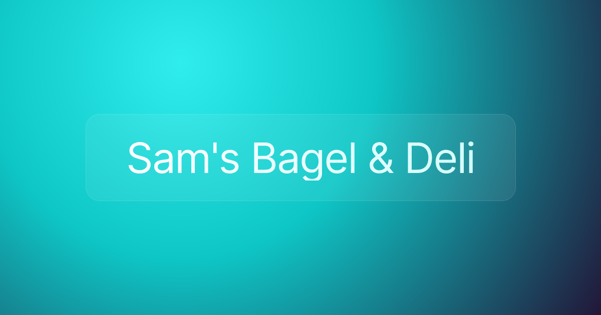 Sam's Bagel & Deli