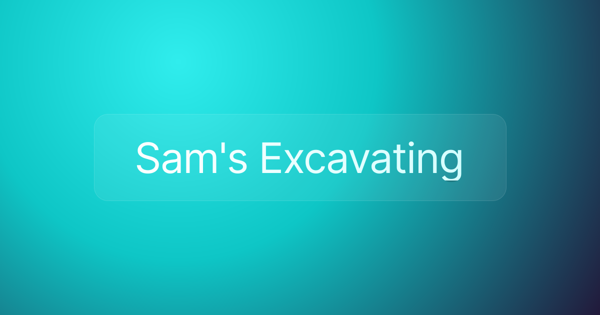 Sam's Excavating