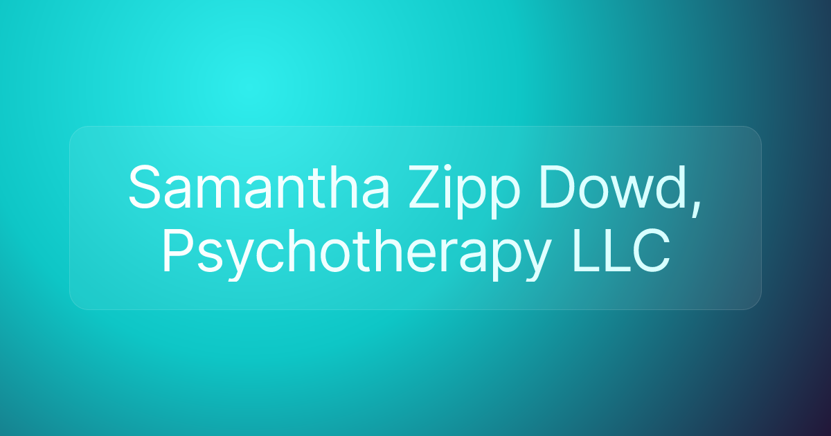 Samantha Zipp Dowd, Psychotherapy LLC