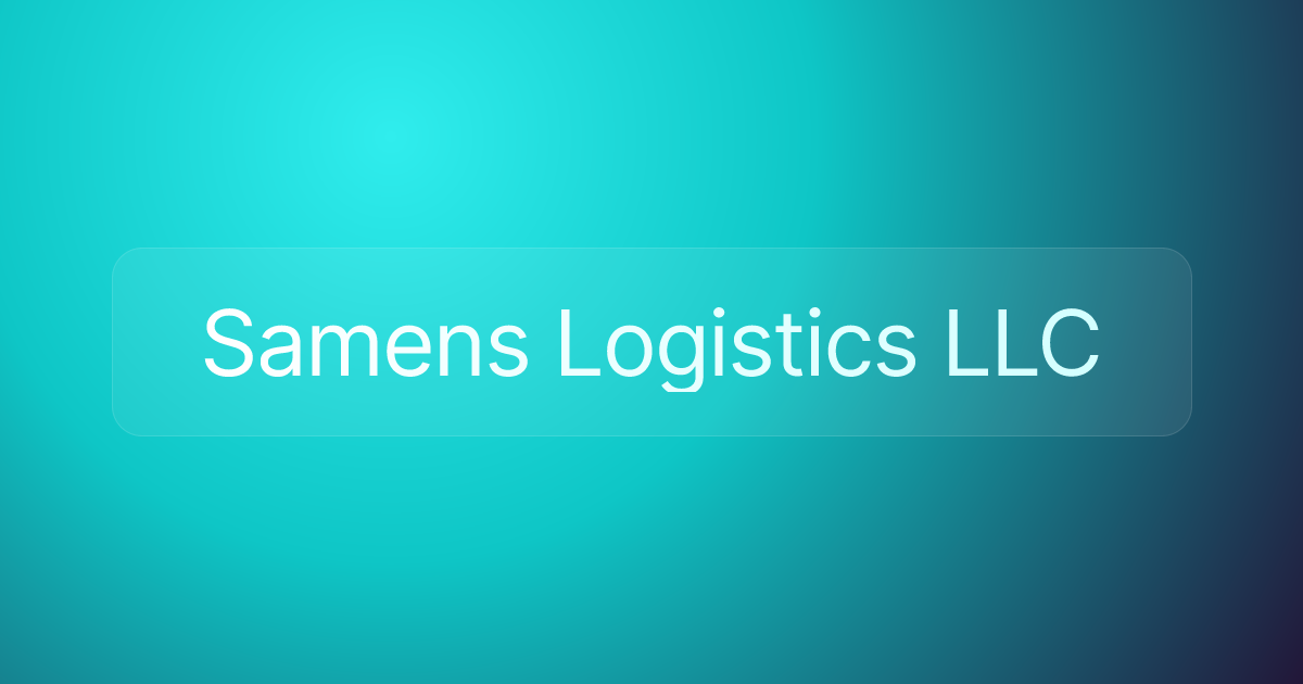 Samens Logistics LLC