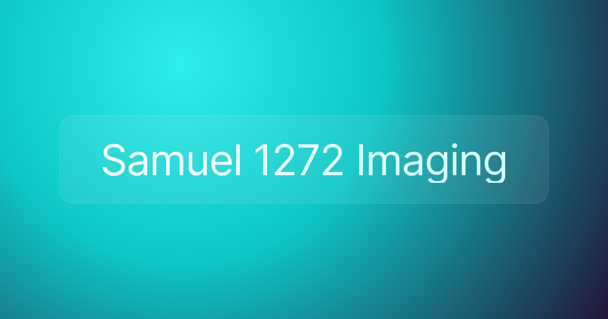 Samuel 1272 Imaging