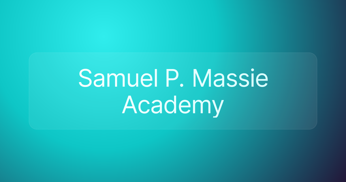Samuel P. Massie Academy