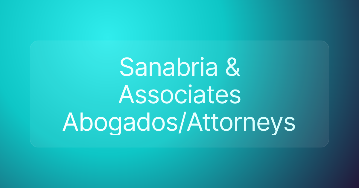 Sanabria & Associates Abogados/Attorneys