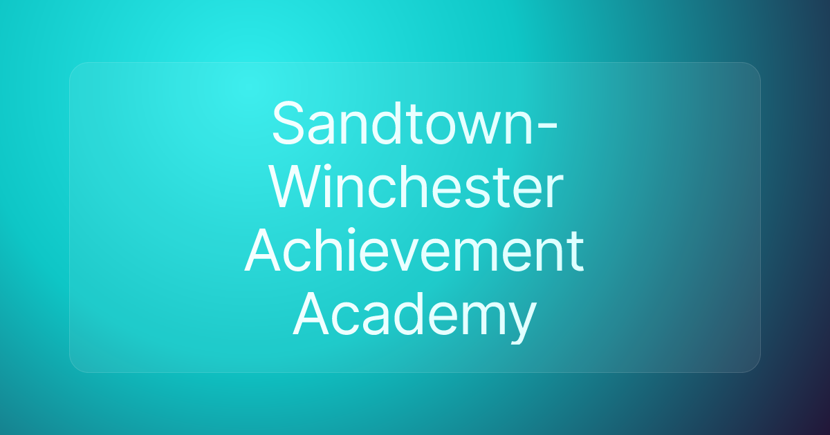 Sandtown-Winchester Achievement Academy