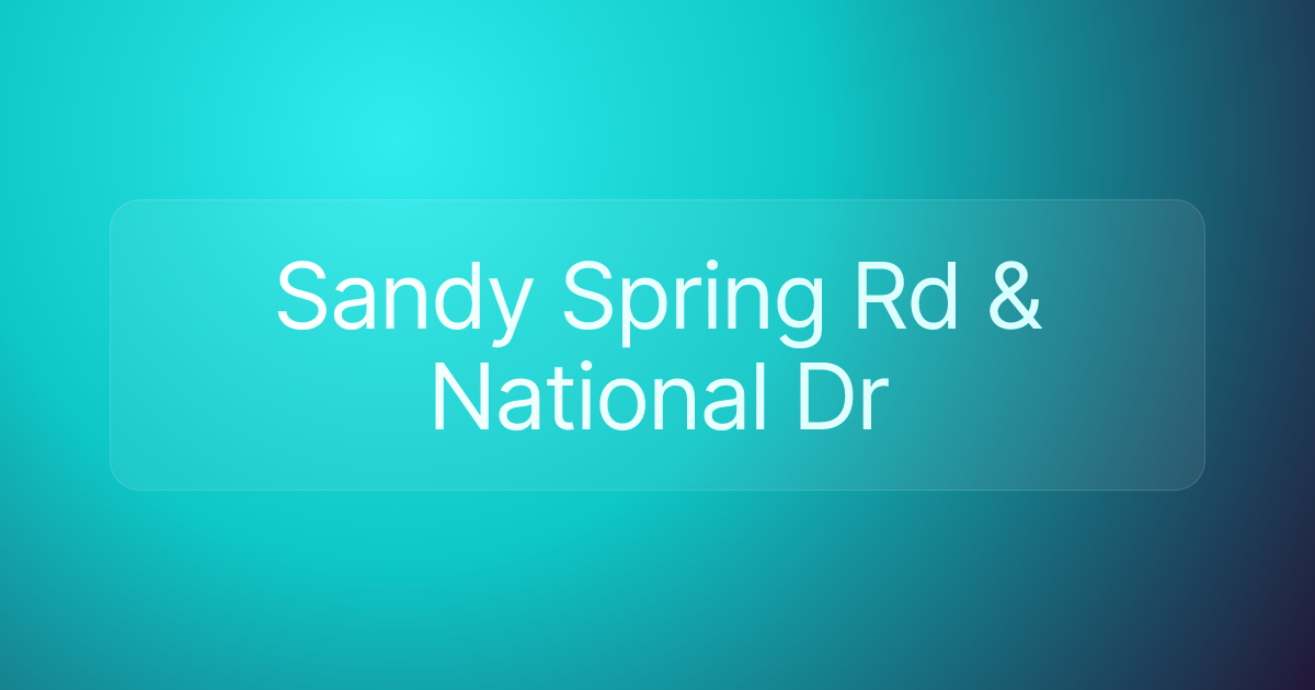 Sandy Spring Rd & National Dr