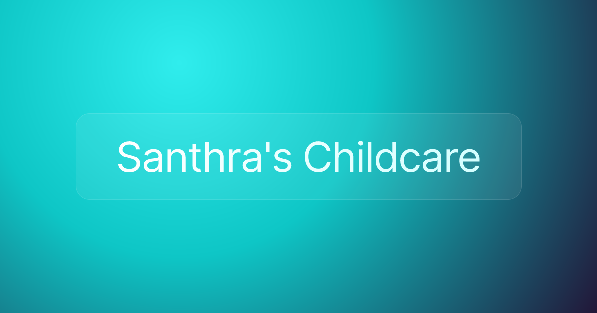 Santhra's Childcare
