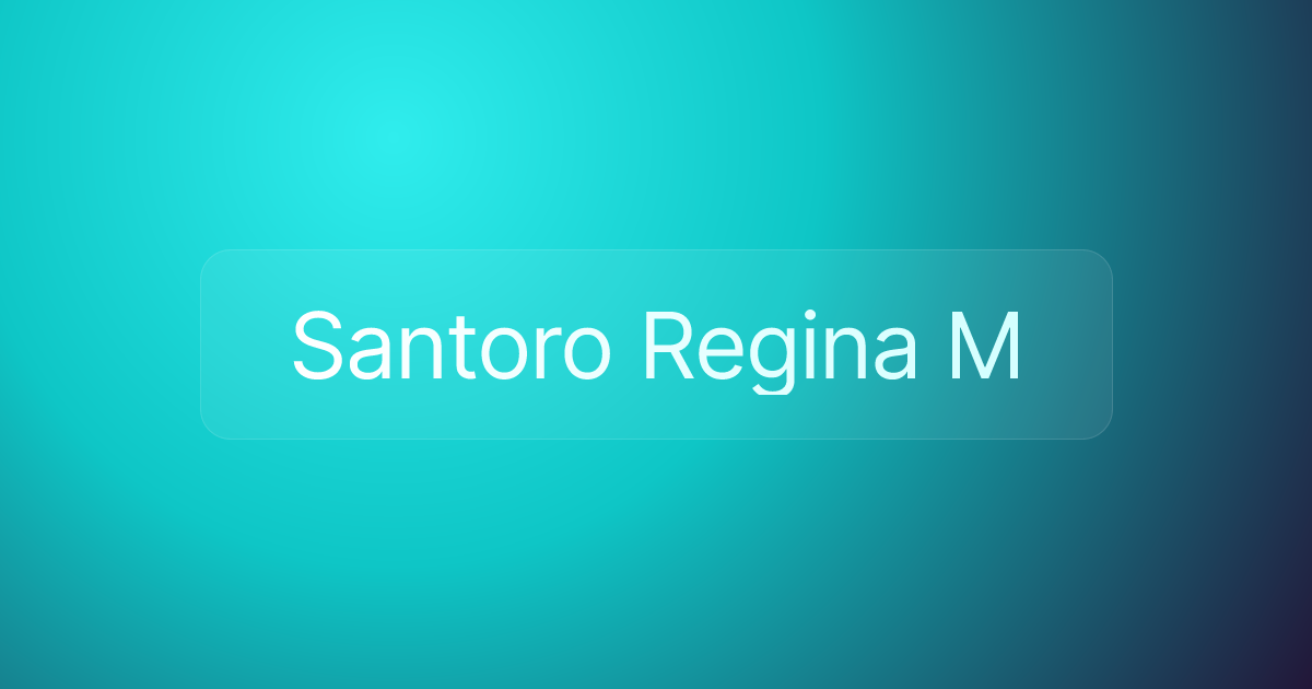 Santoro Regina M