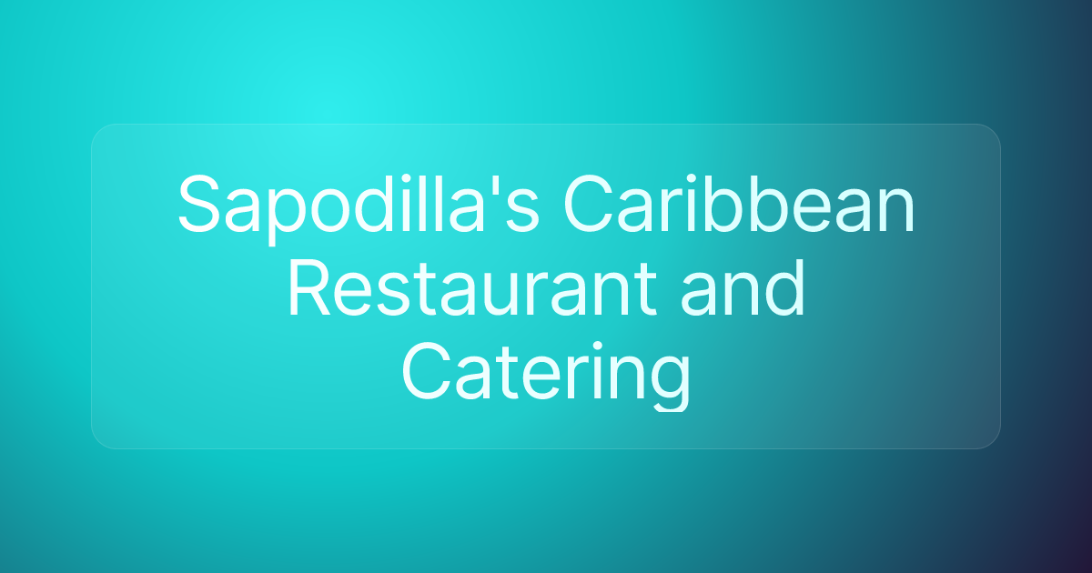 Sapodilla's Caribbean Restaurant and Catering