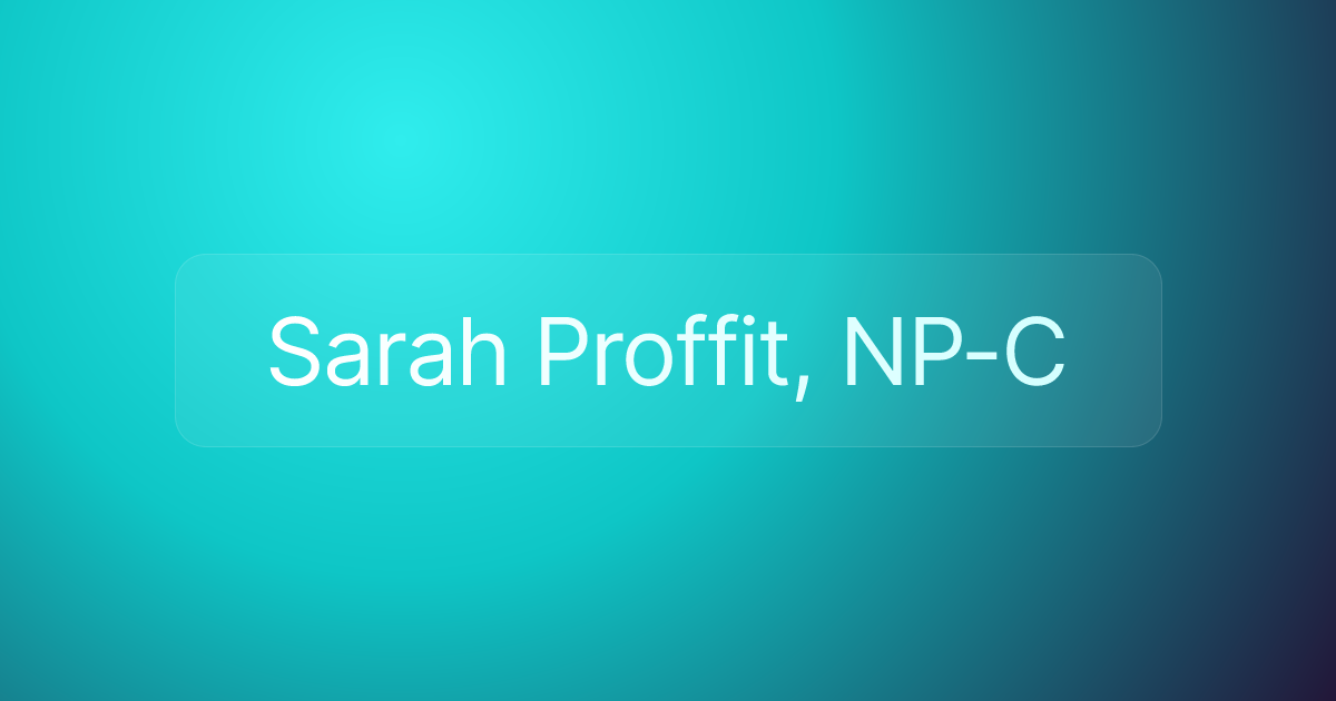 Sarah Proffit, NP-C