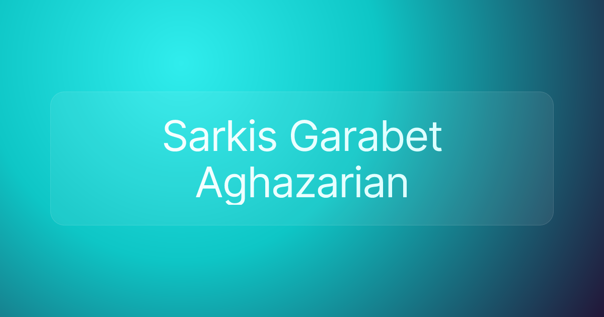 Sarkis Garabet Aghazarian