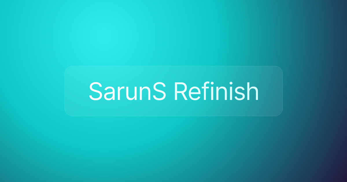 SarunS Refinish