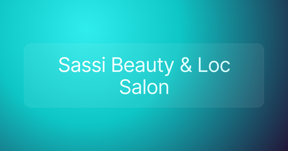 Sassi Beauty & Loc Salon