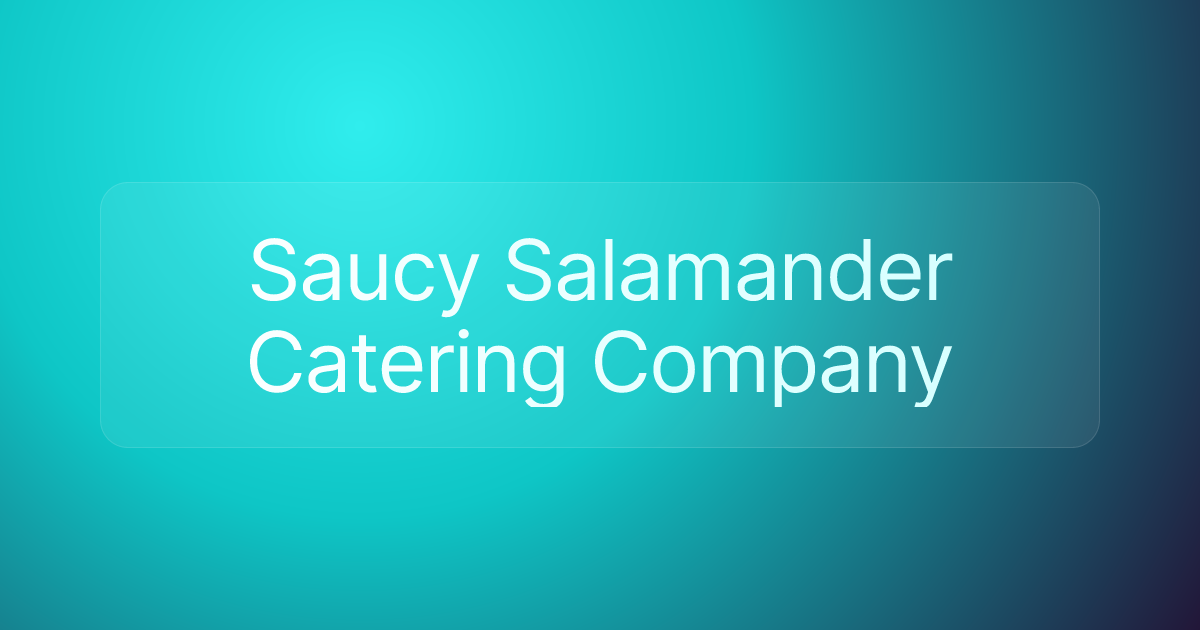 Saucy Salamander Catering Company