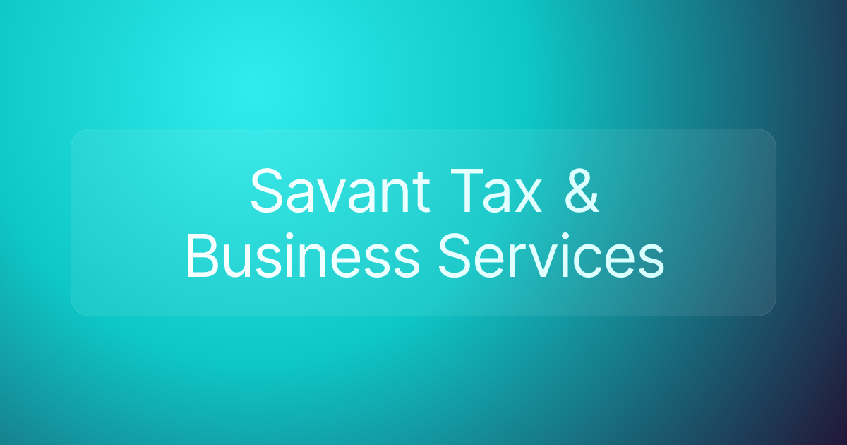 Savant Tax & Business Services