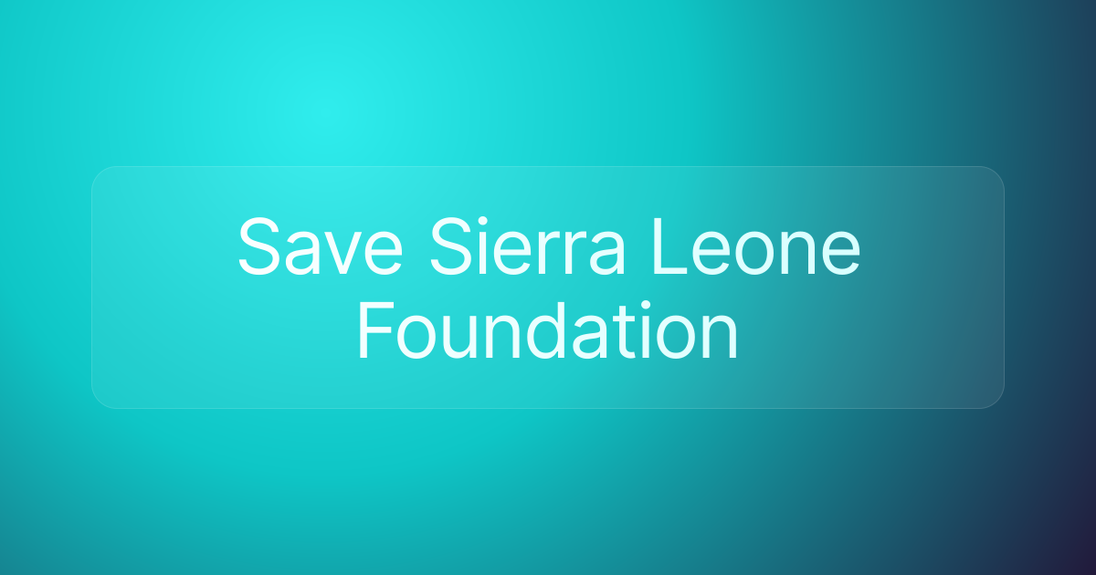 Save Sierra Leone Foundation
