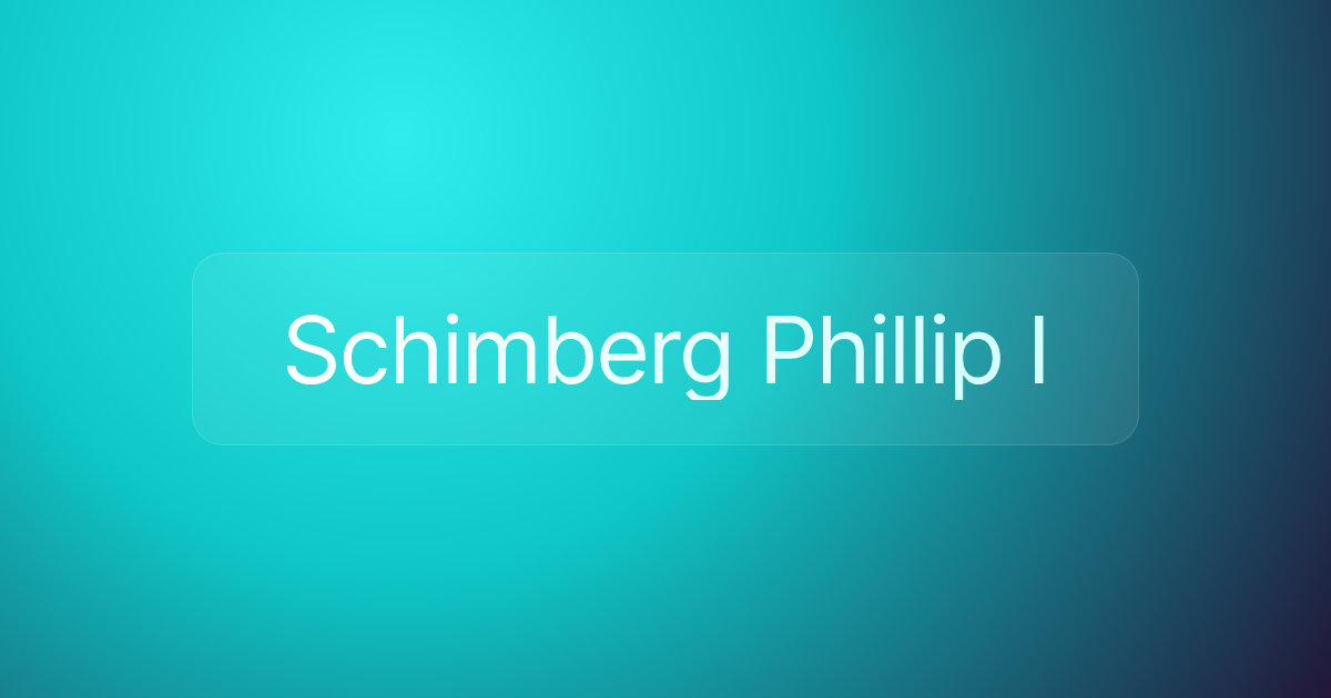 Schimberg Phillip I