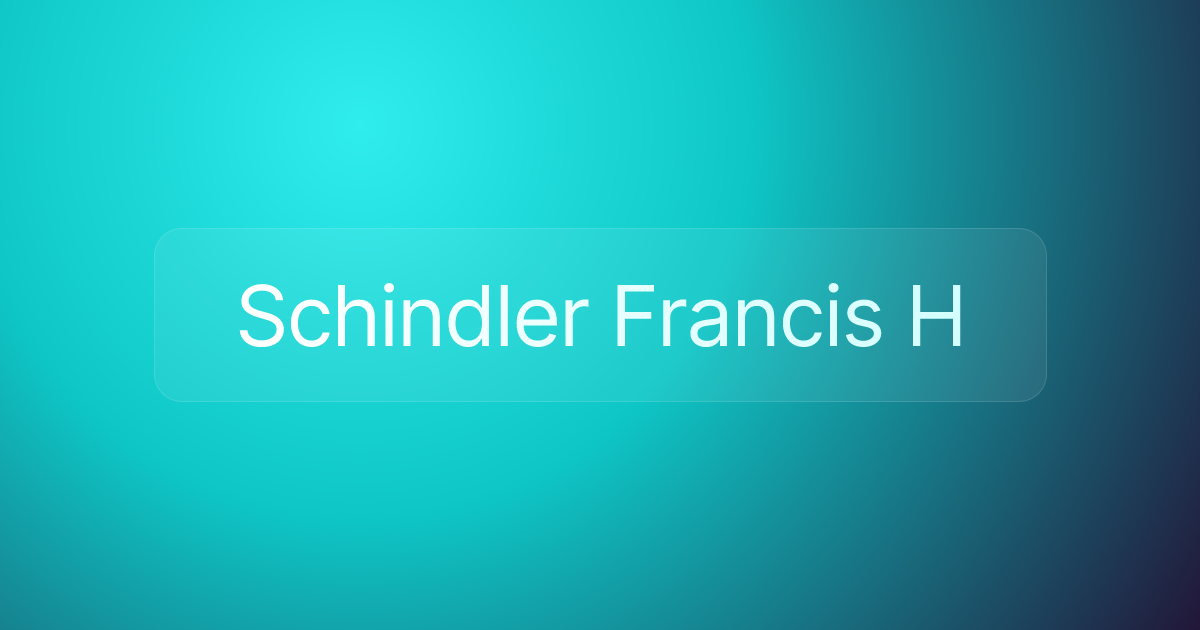 Schindler Francis H