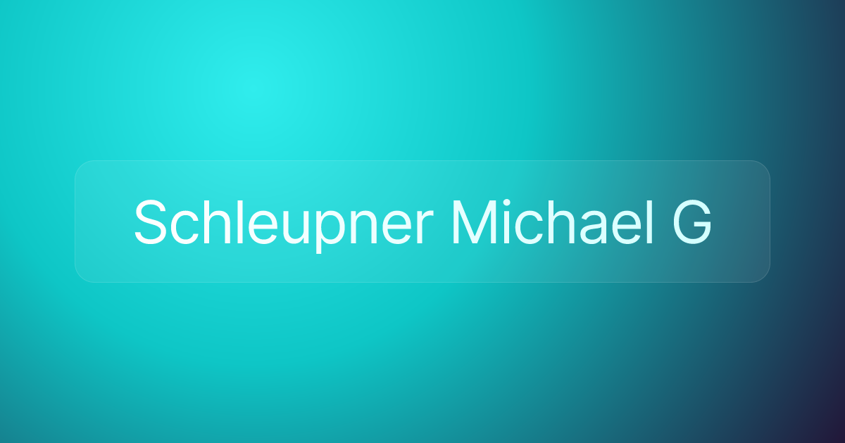 Schleupner Michael G