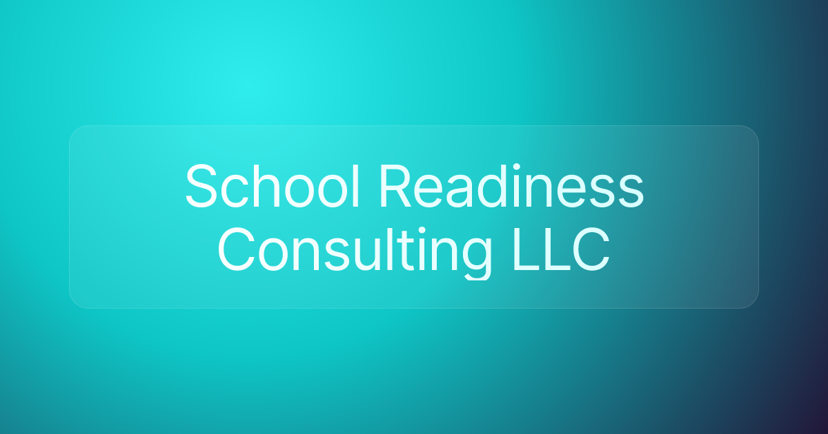 School Readiness Consulting LLC