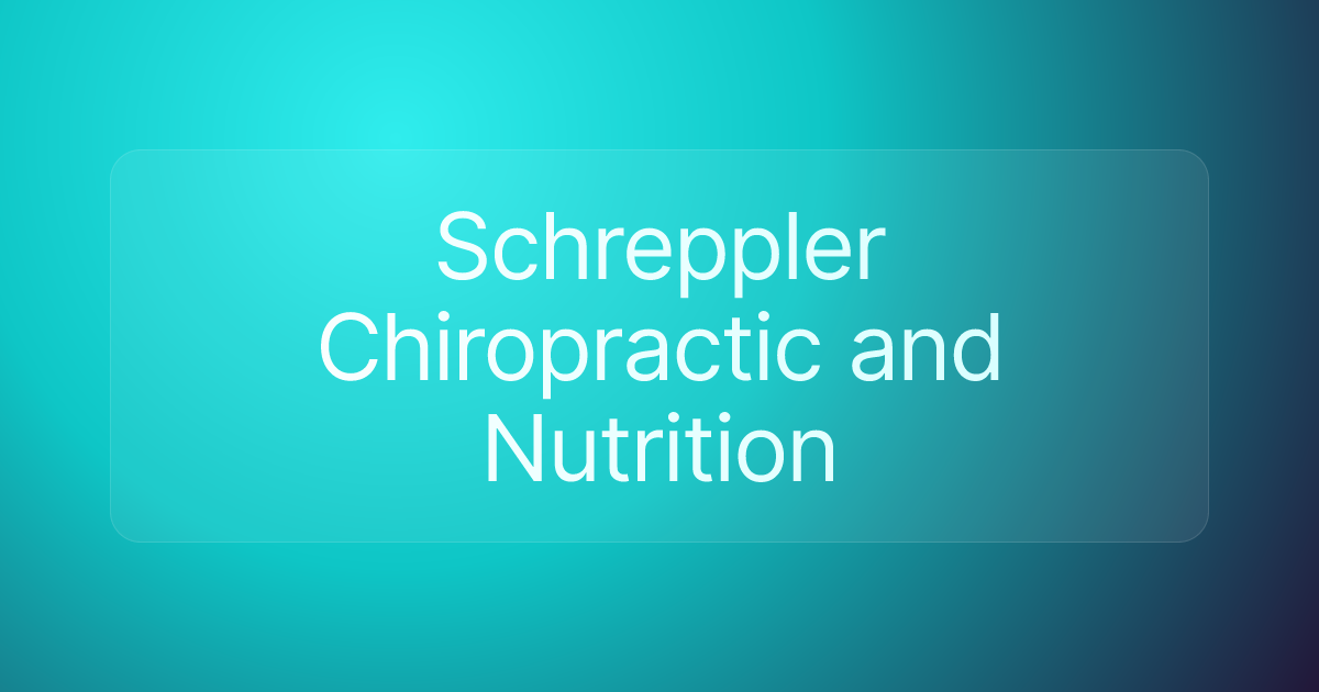 Schreppler Chiropractic and Nutrition