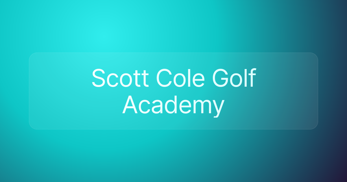 Scott Cole Golf Academy