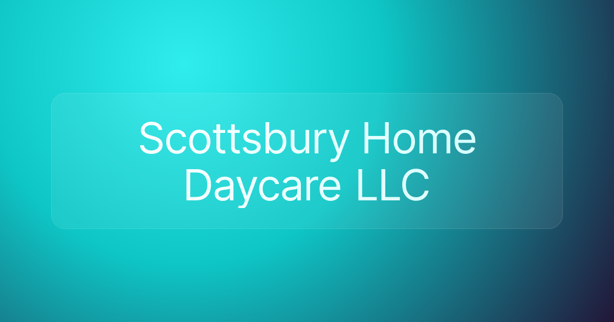 Scottsbury Home Daycare LLC