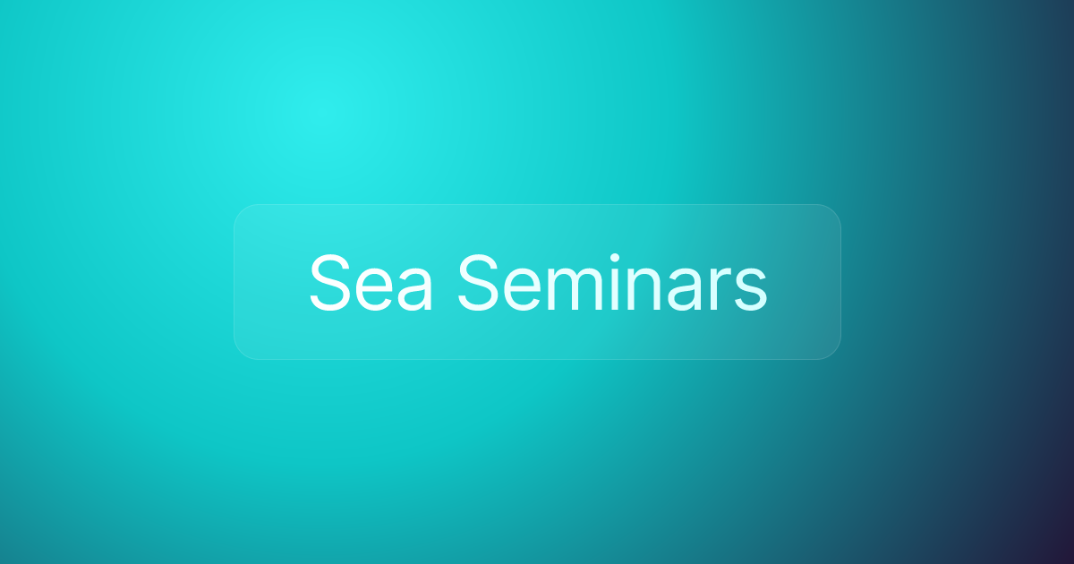 Sea Seminars