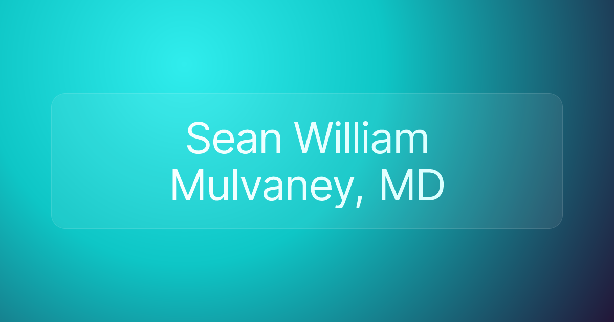 Sean William Mulvaney, MD