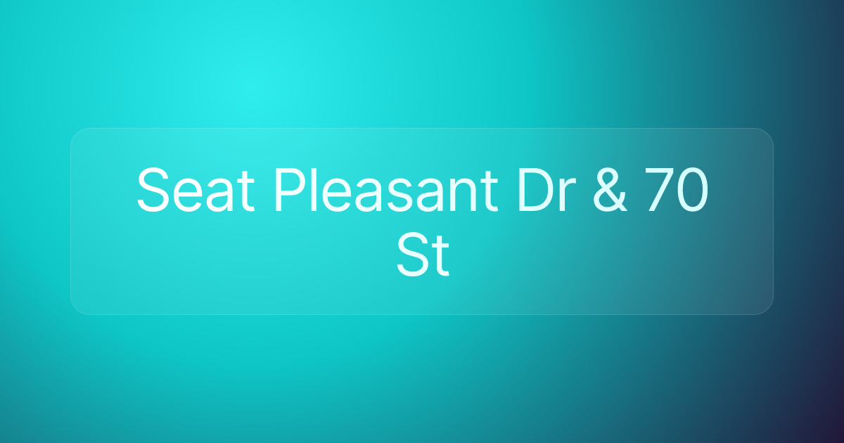 Seat Pleasant Dr & 70 St