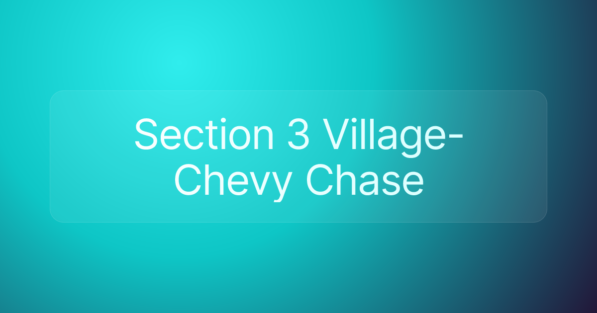 Section 3 Village-Chevy Chase