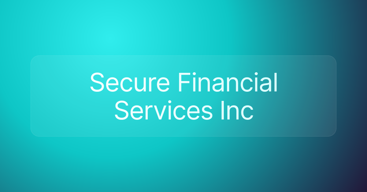 Secure Financial Services Inc
