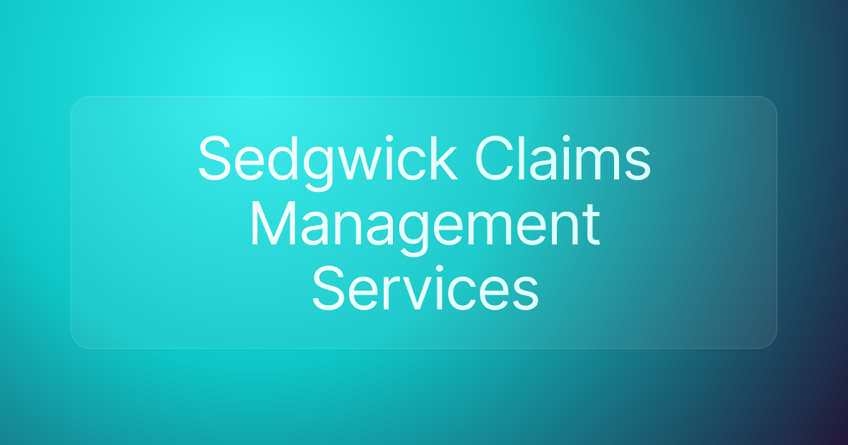 Sedgwick Claims Management Services