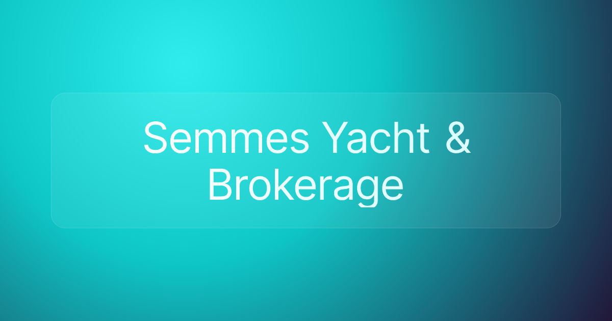 Semmes Yacht & Brokerage