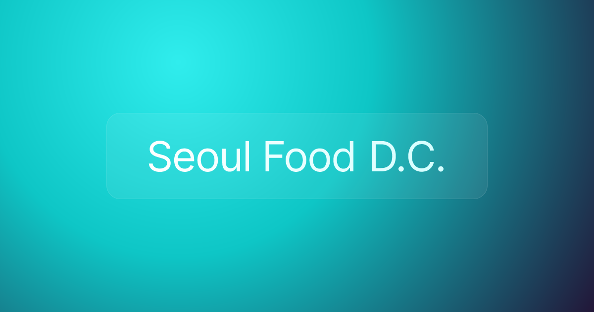 Seoul Food D.C.