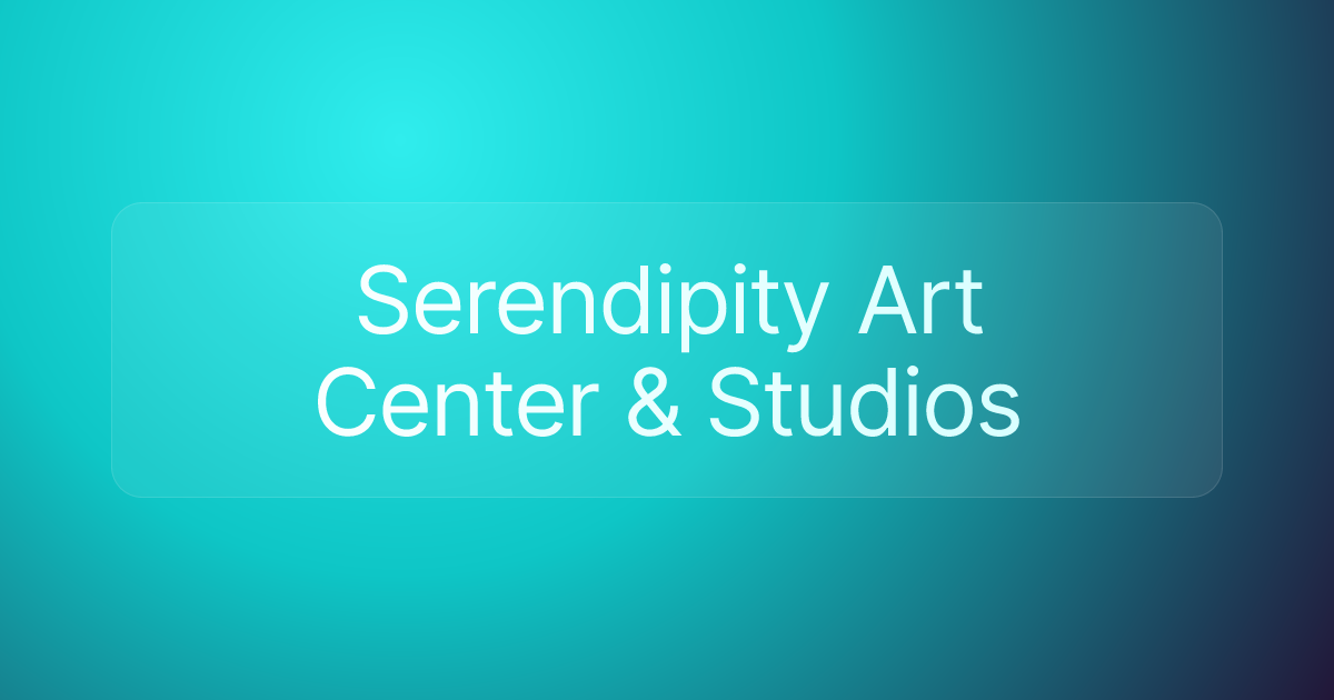 Serendipity Art Center & Studios
