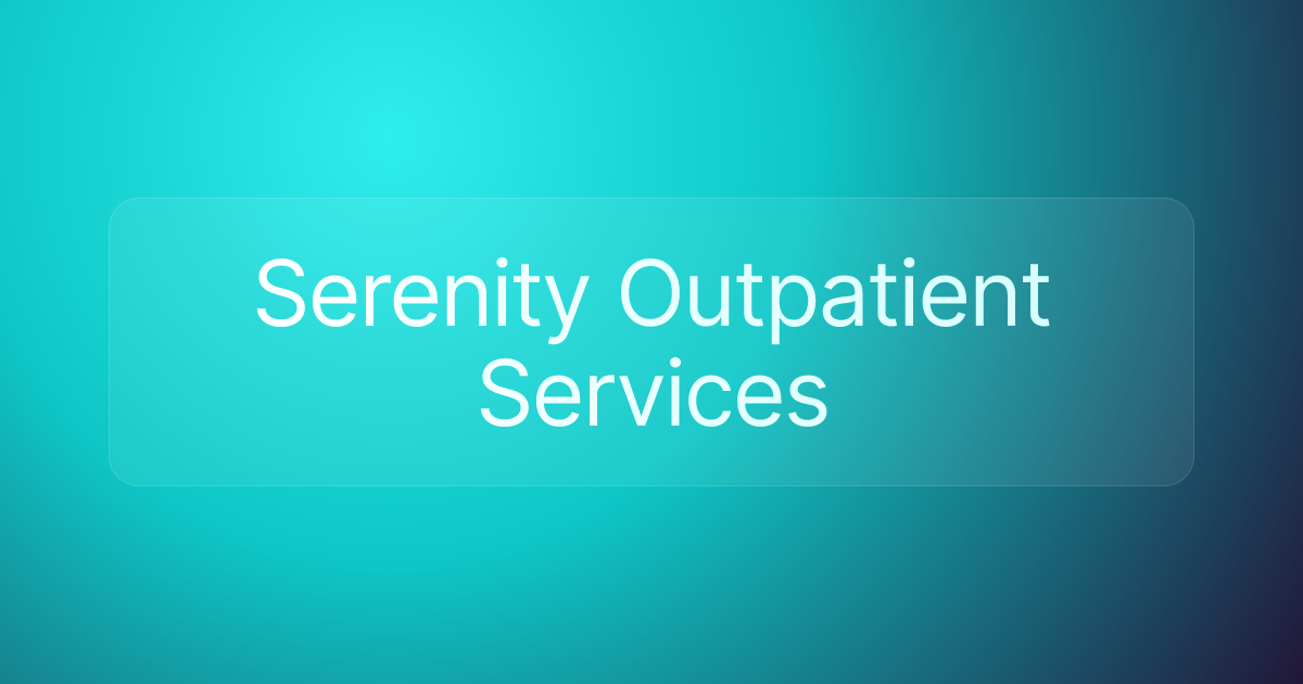 Serenity Outpatient Services