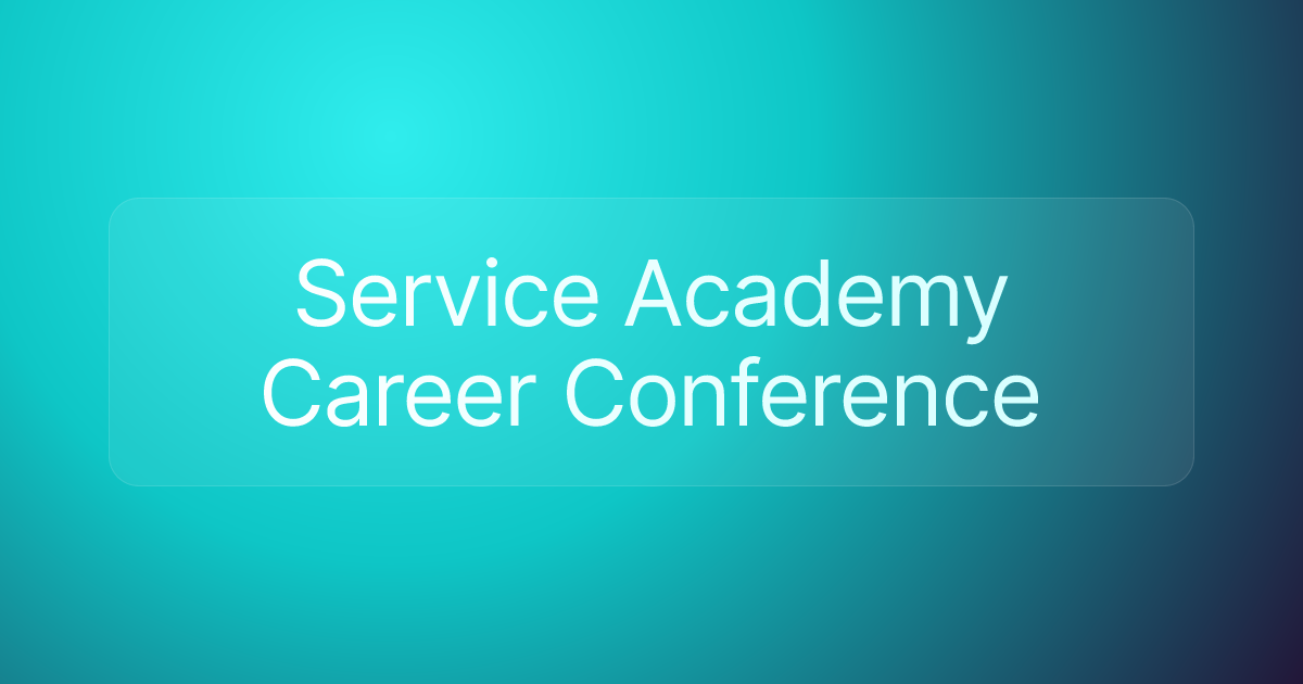 Service Academy Career Conference