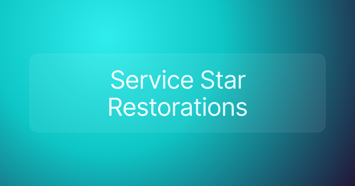 Service Star Restorations