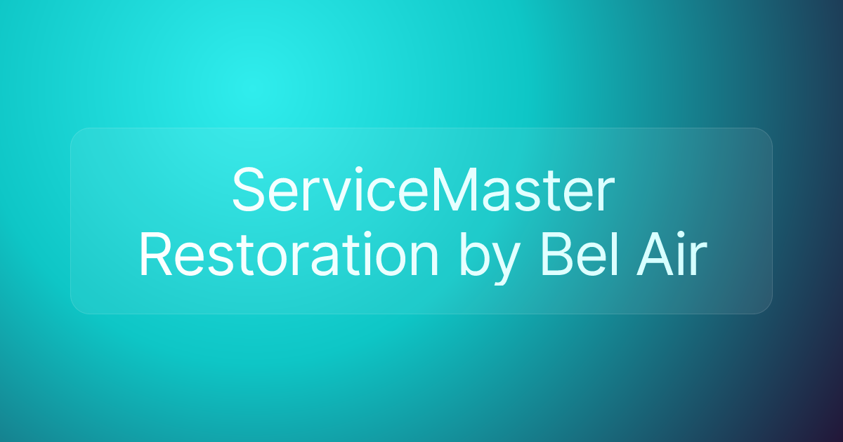 ServiceMaster Restoration by Bel Air