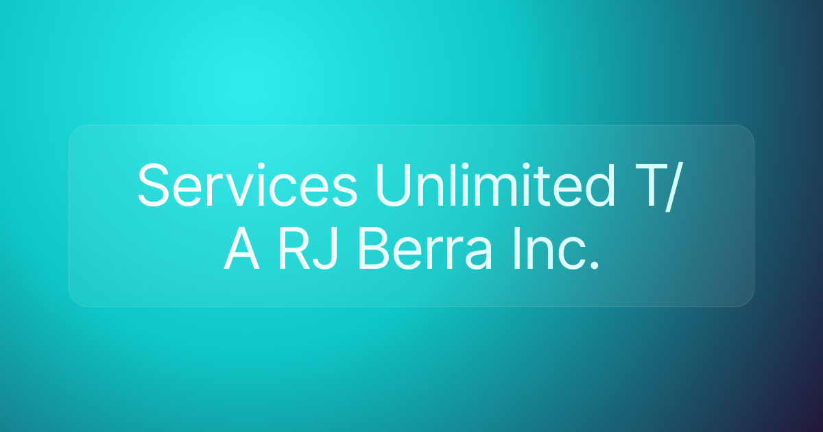 Services Unlimited T/A RJ Berra Inc.