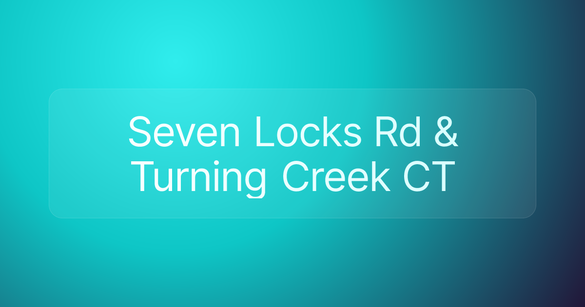 Seven Locks Rd & Turning Creek CT