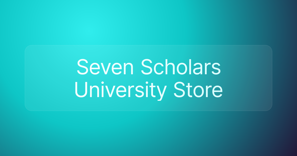 Seven Scholars University Store